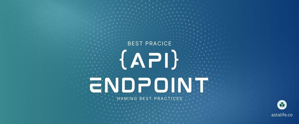 API Endpoint Naming Best Practices: A Developer's Guide π¨π»βπ»